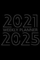 2021-2025 Weekly Planner: 60 Month Calendar, 5 Years Weekly Organizer Book for Activities and Appointments with To-Do List, Agenda for 260 Weeks, Cream Paper, 6″ x 9″, 380 Pages 1716301955 Book Cover