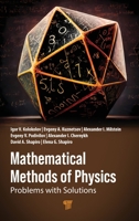 Mathematical Methods of Physics: Problems with Solutions 981512921X Book Cover