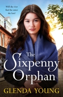 The Sixpenny Orphan 1472283287 Book Cover