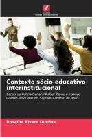 Contexto sócio-educativo interinstitucional (Portuguese Edition) 6209845789 Book Cover
