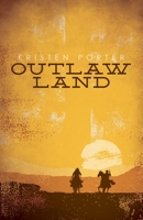 Outlaw Land 1432708015 Book Cover