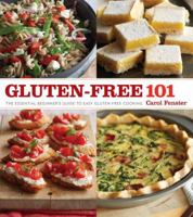 Gluten-Free 101: The Essential Beginner's Guide to Easy Gluten-Free Cooking 1118539125 Book Cover