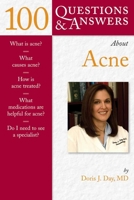 100 Questions & Answers About Acne 0763745693 Book Cover