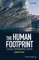 The Human Footprint: A Global Environmental History 1405187719 Book Cover