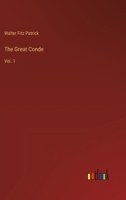 The Great Conde: Vol. 1 3368197428 Book Cover