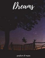 Dreams, quaderno di musica 1719517266 Book Cover