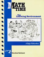 Math Time: The Learning Environment 188811701X Book Cover