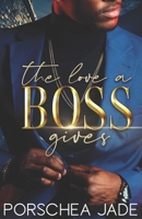 The Love a Boss Gives B09S62G14T Book Cover
