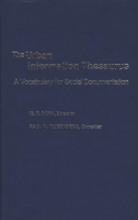 The Urban Information Thesaurus: A Vocabulary for Social Documentation 0837194830 Book Cover