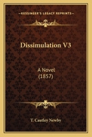 Dissimulation V3: A Novel 1165380250 Book Cover