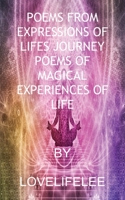 Poems from Expressions of Lifes Journey 1839455578 Book Cover