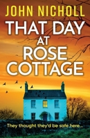 That Day at Rose Cottage 1806569221 Book Cover