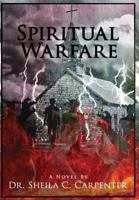 Spiritual Warfare 0615601944 Book Cover