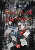 Vents et marées (French Edition) 2390660649 Book Cover
