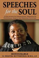 Speeches for the Soul: A Collection Of Inspirational Messages To Encourage, Enrich And Empower Your Life 1945873019 Book Cover