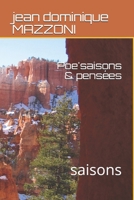 Poe'saisons & pensées: saisons (Poésie & Pensées) B08RRFXPBV Book Cover