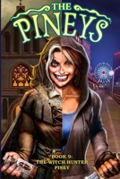 The Pineys: Book 9: The Witch Hunter Piney B0B31MDXD6 Book Cover