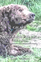 Grace and Brooks Falls Bears: Raising Awareness and Preservation Funds B0DYZWJS5F Book Cover