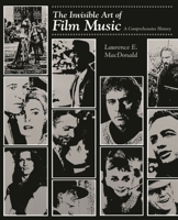 The Invisible Art of Film Music 188015756X Book Cover