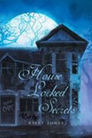 House Locked Secrets 1524531499 Book Cover