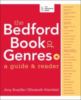 The Bedford Book of Genres: A Guide  Reader 0312386567 Book Cover