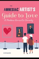 The Amnesiac Artist's Guide to Finding Love B0CW5CYTWY Book Cover