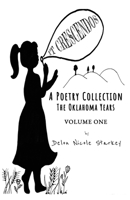 It Crescendos: A Poetry Collection: The Oklahoma Years B0BFW6C5RQ Book Cover