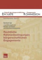 Rechtliche Rahmenbedingungen bürgerschaftlichen Engagements. Zustand und Entwicklungsmöglichkeiten. 3810036471 Book Cover