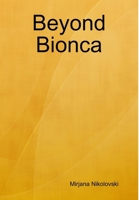 Beyond Bionca 1387943057 Book Cover
