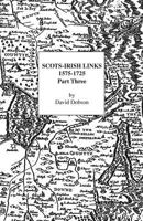 Scots-Irish Links 1575-1725 Part 3 0806351020 Book Cover