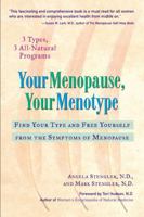 Your Menopause, Your Menotype : Find Your Type and Free Yourself from the Symptoms of Menopause 0735202540 Book Cover