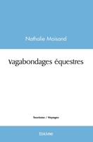 Vagabondages équestres (French Edition) 2414507365 Book Cover