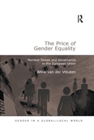 The Price of Gender Equality: Member States and Governance in the European Union 0367605740 Book Cover