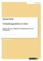 Verhandlungstaktiken in China 3656663785 Book Cover