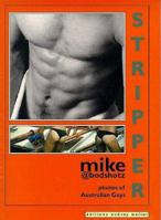 Stripper: Photos of Australian Guys 0854492895 Book Cover