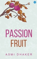 Passion Fruit 9393385084 Book Cover