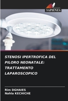 Stenosi Ipertrofica del Piloro Neonatale: Trattamento Laparoscopico (Italian Edition) 6209859895 Book Cover