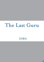 The Last Guru 1300070846 Book Cover