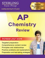 Sterling Test Prep AP Chemistry Review: Complete Content Review 1947556045 Book Cover