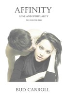 AFFINITY - Love and Spirituality - no one ever dies 1974442489 Book Cover