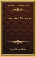 Dreams and Memories 1018950125 Book Cover