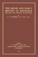 The Origin and Early History of Insurance 1584779322 Book Cover