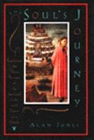 The Soul's Journey: Exploring the Three Passages of the Spiritual Life With Dante As a Guide 006064253X Book Cover