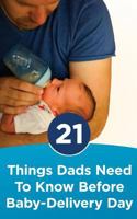 21 Things Dads Need to Know Before Baby-Delivery Day 1533469415 Book Cover