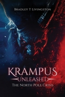Krampus Unleashed: The North Pole Crisis B0FDWW54R1 Book Cover