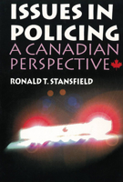 Issues in Policing: A Canadian Perspective 155077073X Book Cover