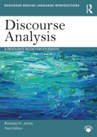 Discourse Analysis: A Resource Book for Students (Routledge English Language Introductions) 1032455284 Book Cover