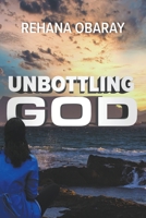 Unbottling God B0CJ24QX9D Book Cover