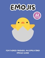 Feathered Friends: An Emoji Bird Image Guide B0F1DKXLHW Book Cover