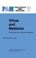 Virtue and Medicine 9401088128 Book Cover